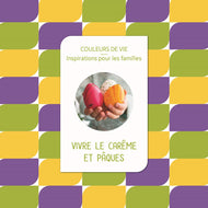 Couleurs de vie - Vivre le Carême et Pâques