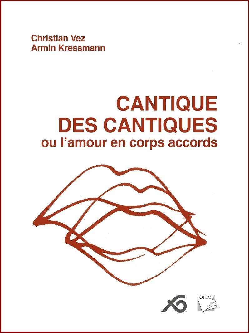 Cantique des Cantiques. Ou l’amour en corps accords
