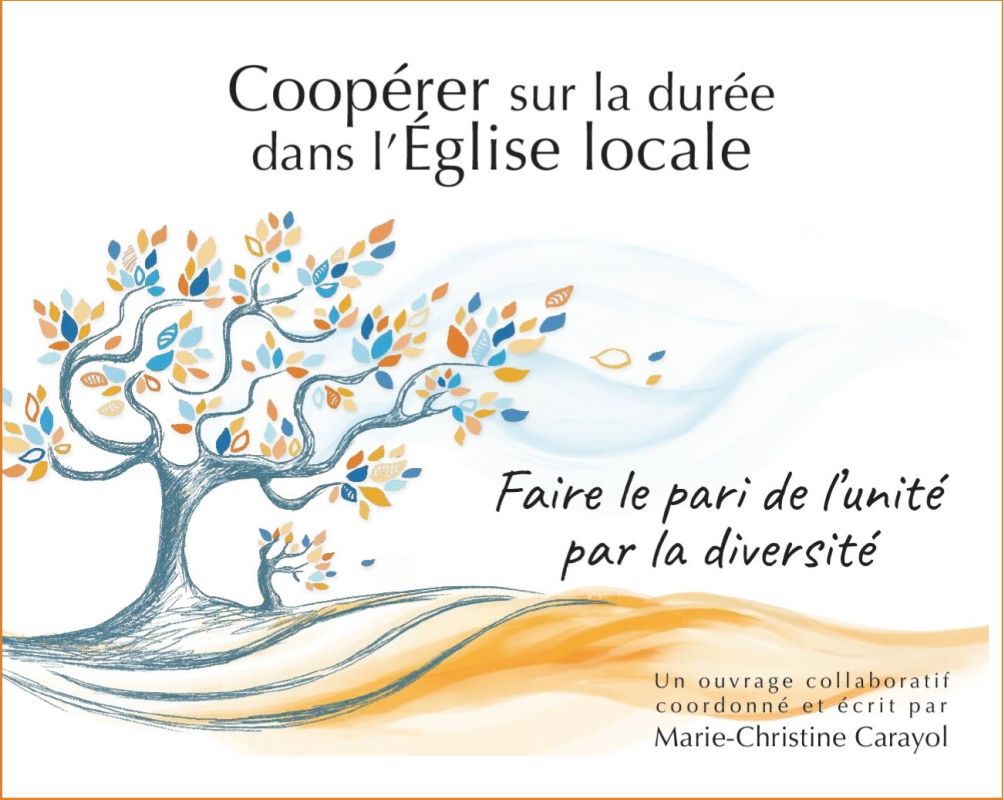 Coopérer sur la durée dans l’Église locale