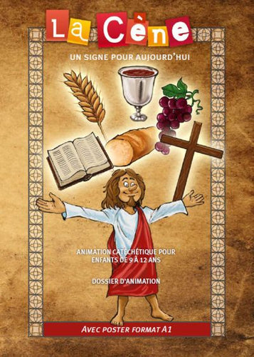 Cène (La). Un signe pour aujourd'hui