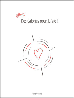 Des Calories pour la Vie!