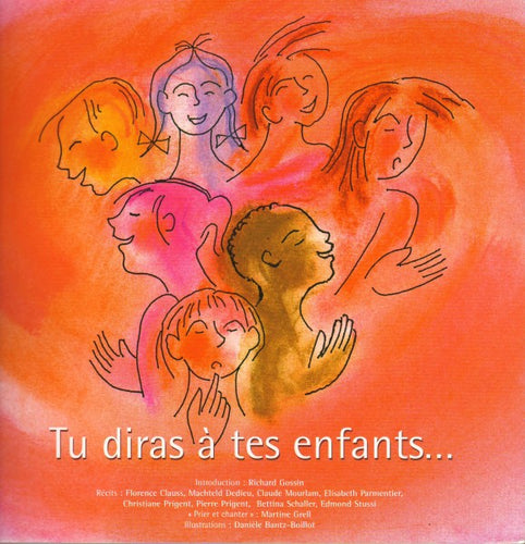 Tu diras à tes enfants...